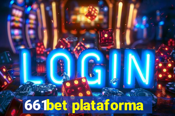 661bet plataforma